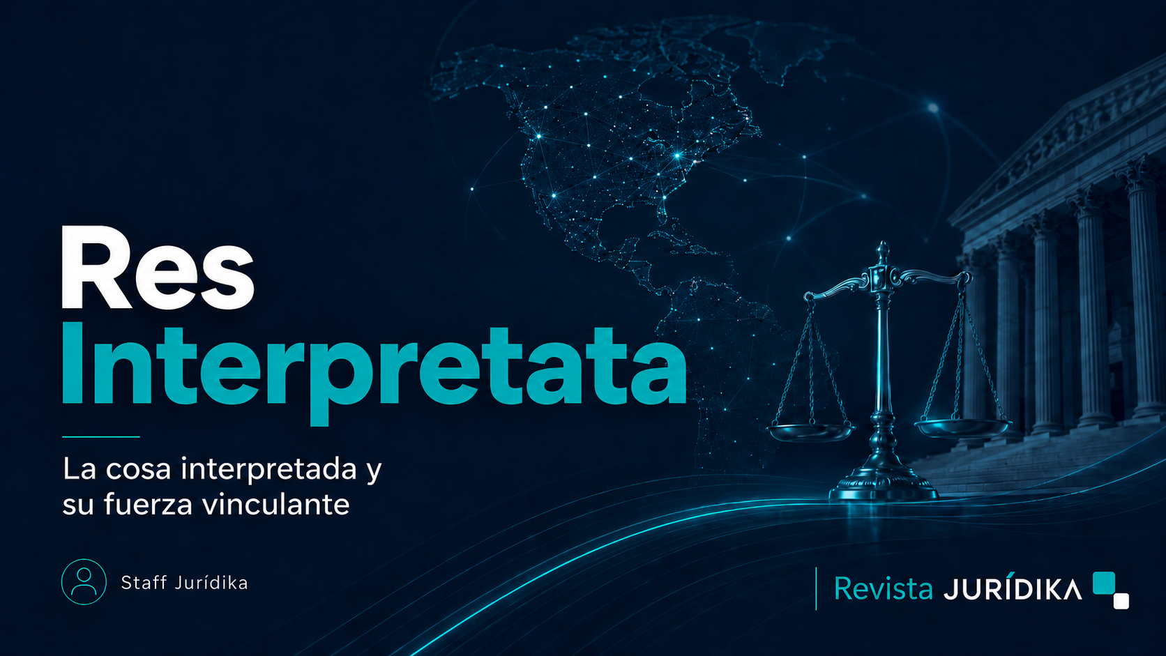 Res interpretata: la cosa interpretada y su fuerza vinculante